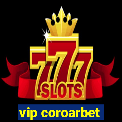 vip coroarbet